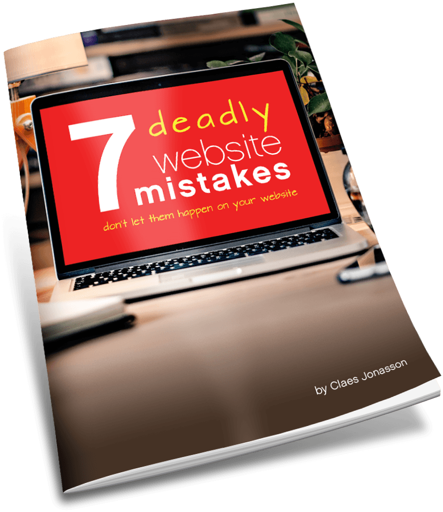 "7 deadly website mistakes" by Claes Jonasson